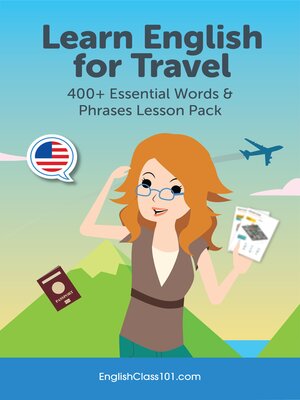 cover image of Learn English for Travel: 400+ Essential Words & Phrases Lesson Pack